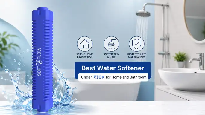 Best Water Softener Under ₹10K for Home and Bathroom